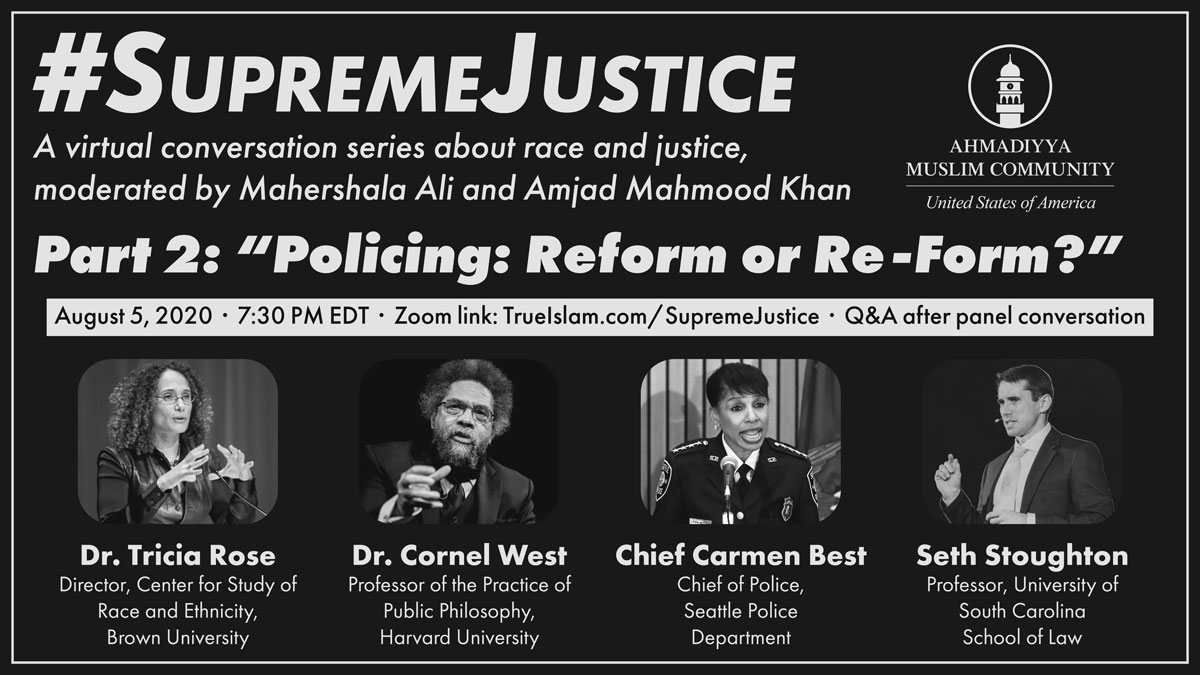 Racial Justice Webinar on Policing Reform hosted by Ahmadiyya Muslim Community USA